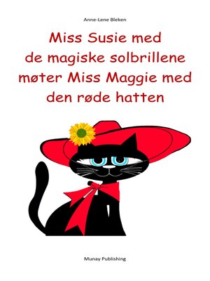 cover image of Miss Susie med de magiske solbrillene møter Miss Maggie med den røde hatten